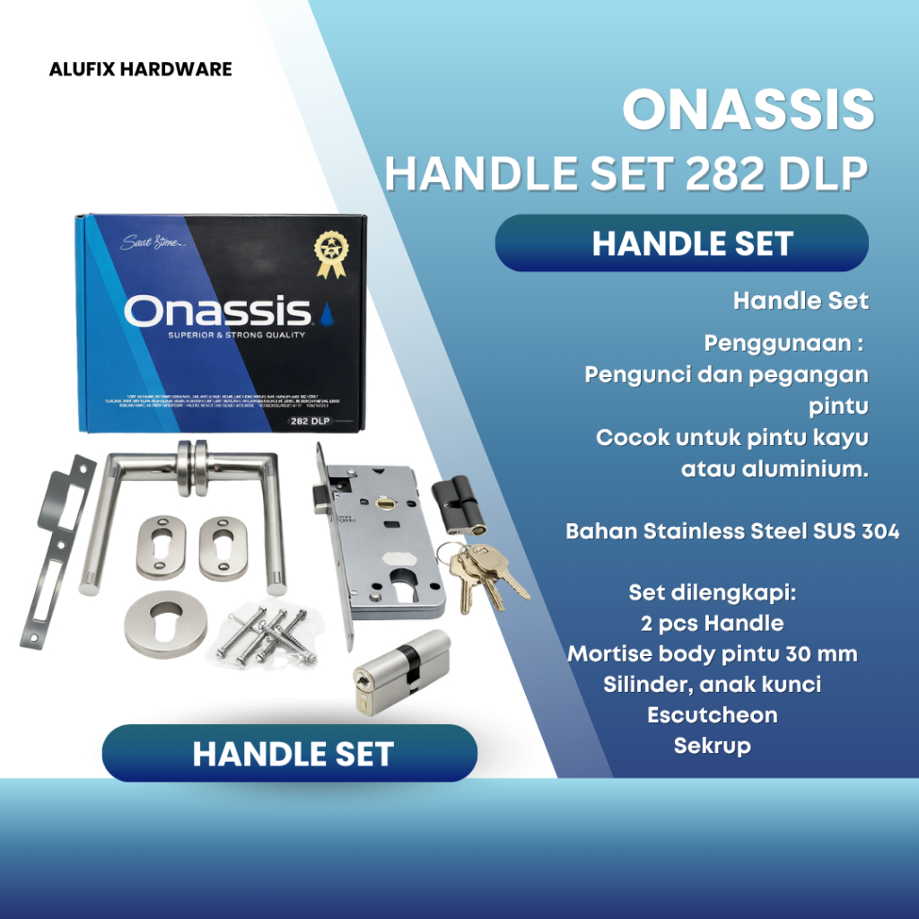 Kunci Pintu Onassis Handle Set 282 DLP - Handel Set Kunci Pintu Onassis Stainless SUS 304