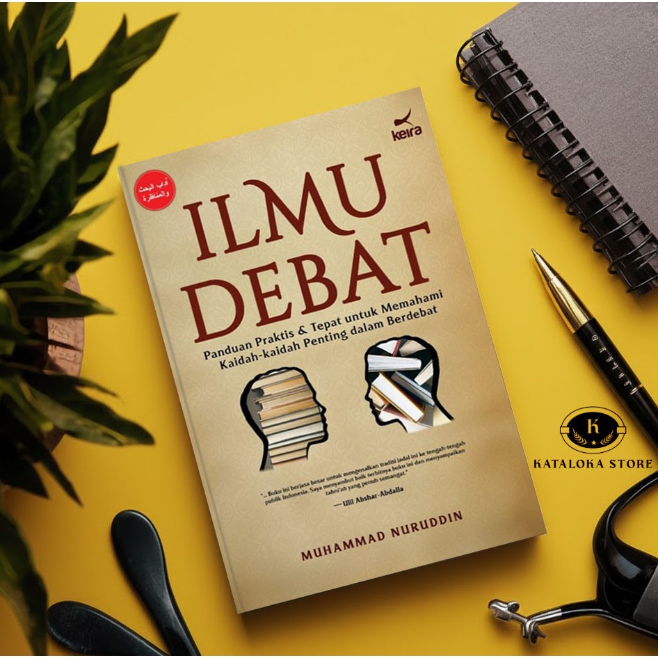 Ilmu Debat - Muhammad Buruddin - Teknik Argumentasi & Logika Mantik