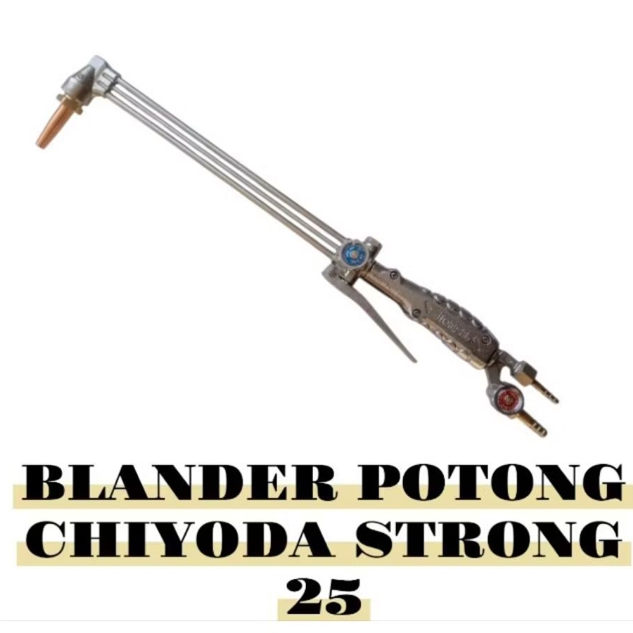STANG BLANDER LAS POTONG CHIYODA STRONG 25