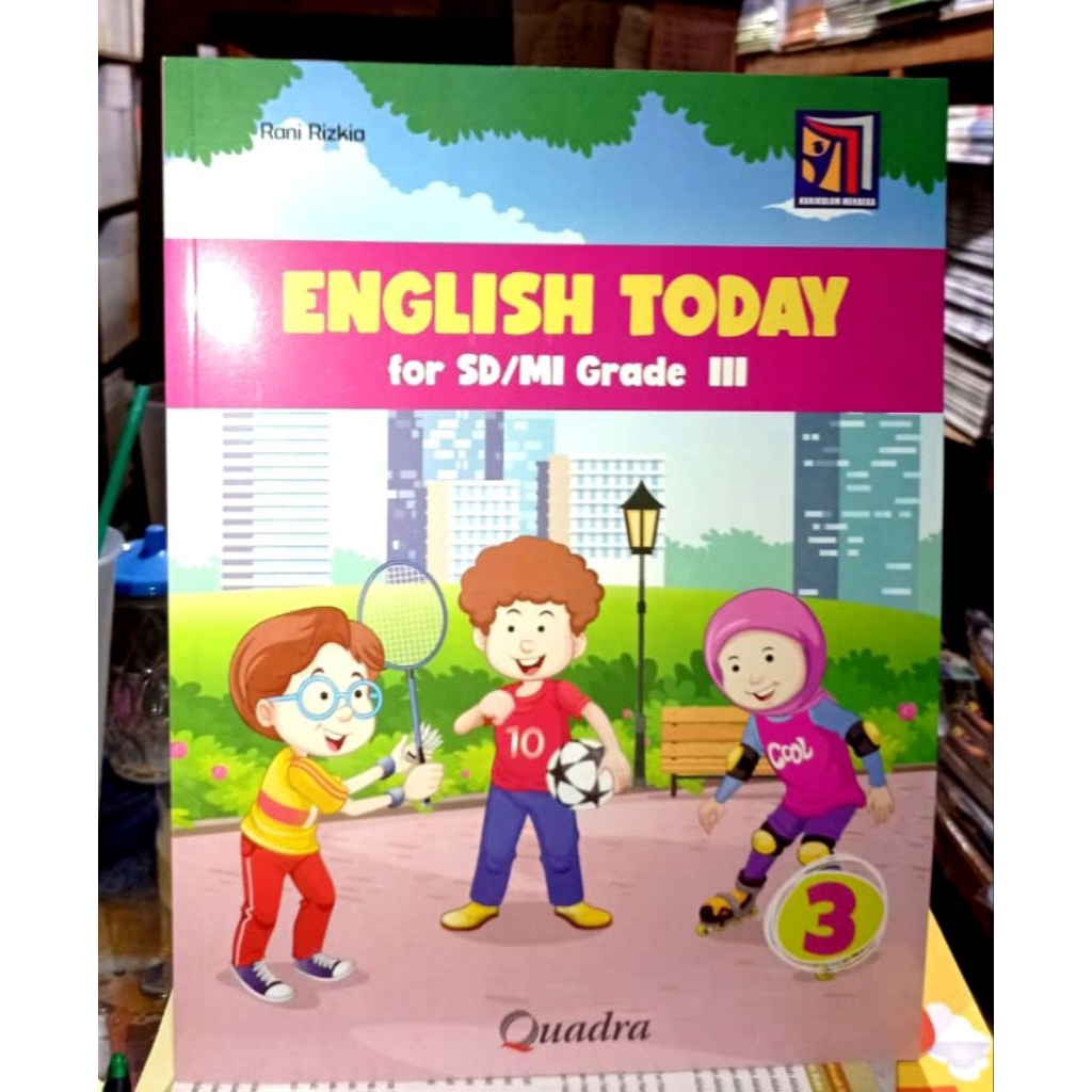 Buku English Today Bahasa Inggris Kelas 3 SD Kurikulum Merdeka Quadra