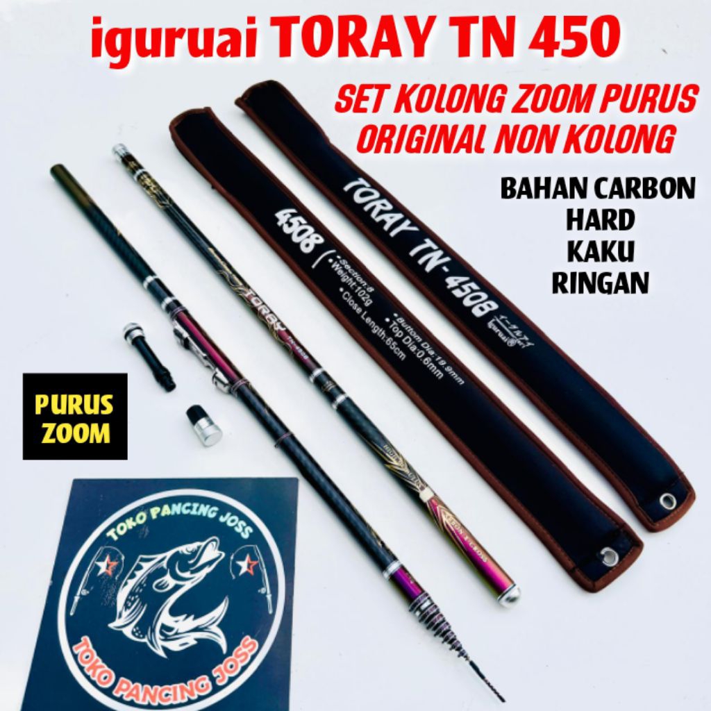 Joran tegek iguruai Toray TN 450 set kolong zoom purus original
