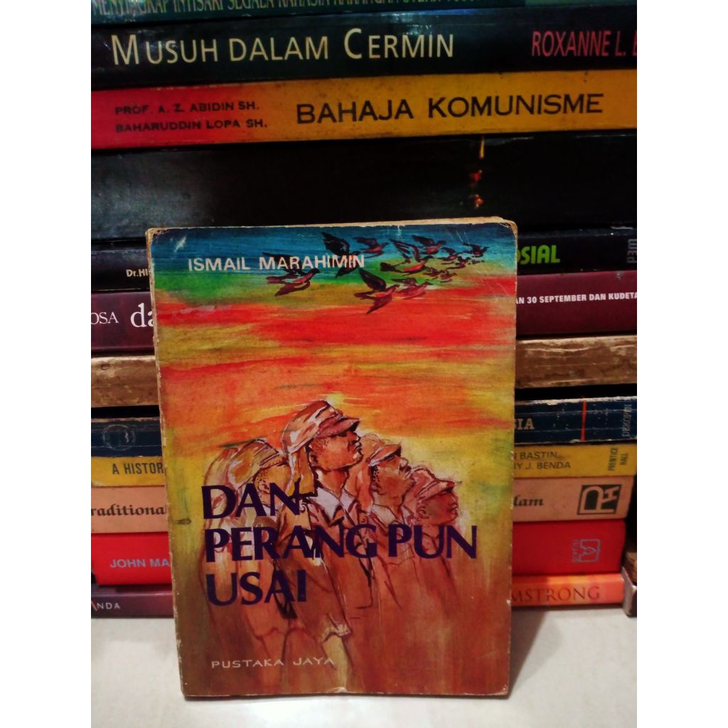 Dan Perang Pun Usai - Ismail Marahimin