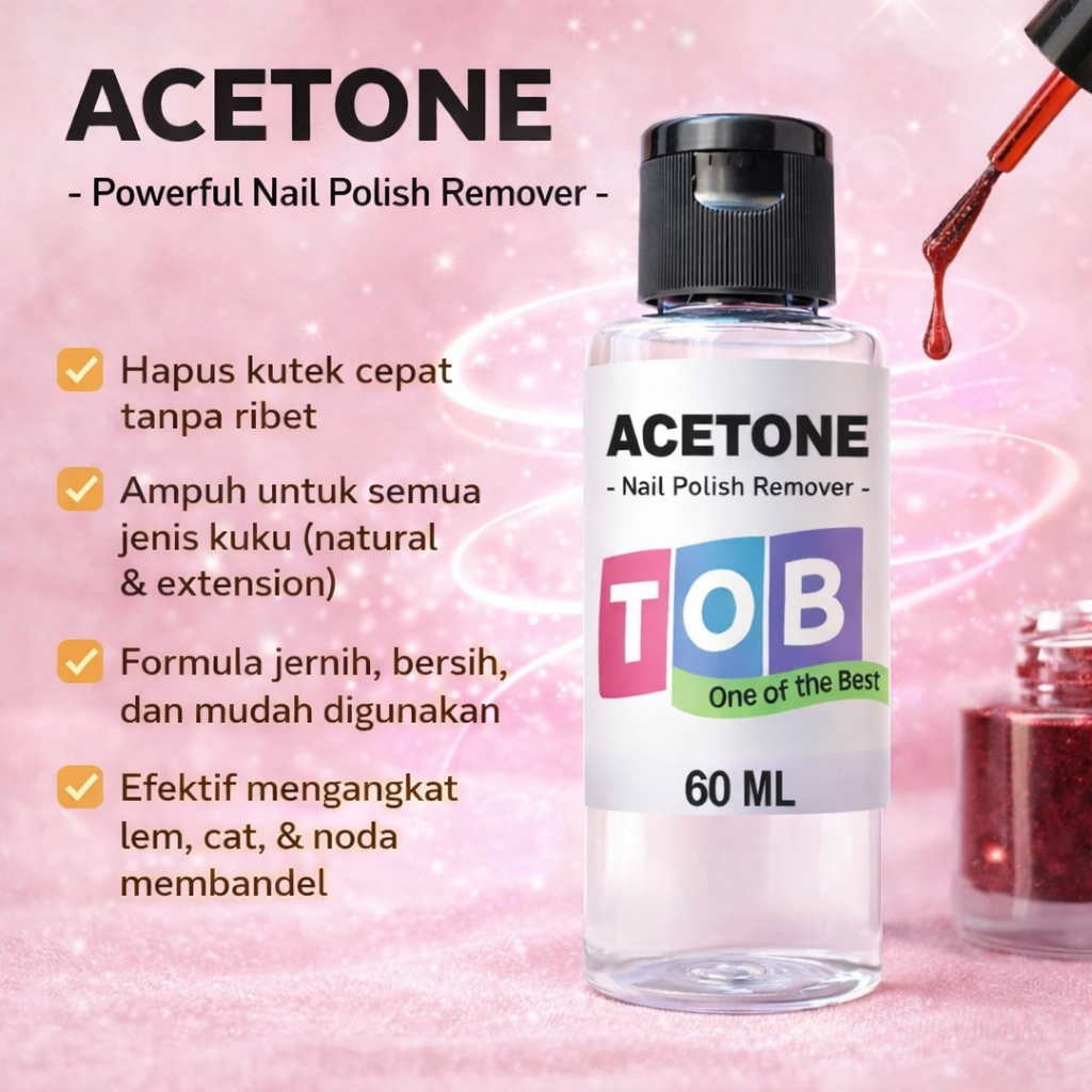 ACETONE 60ml Murni 99% ASETON 60 ml Cairan Pembersih Serbaguna Multifungsi Nail Polish Remover Pengh
