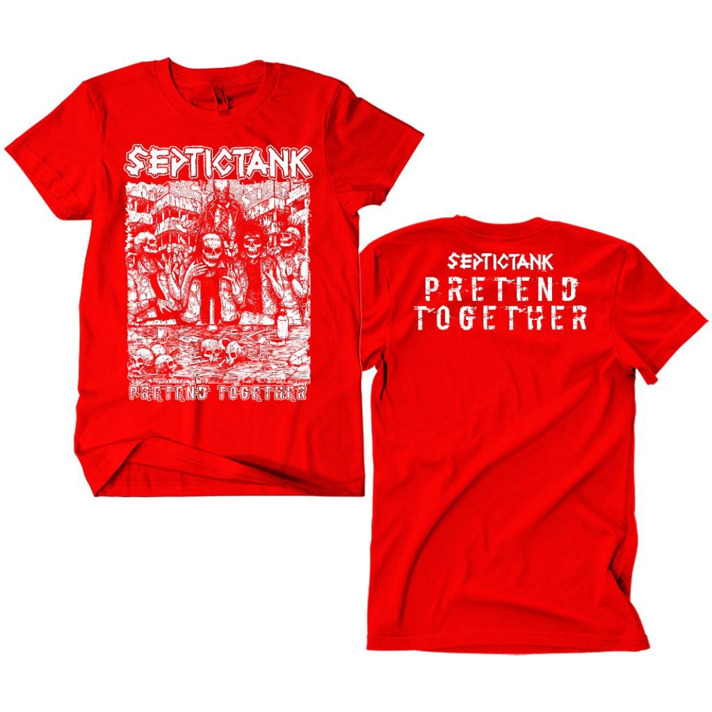 Kaos Band Punk Septictank - Pretend Together merah