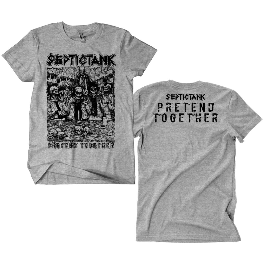 Kaos Band Punk Septictank - Pretend Together misty