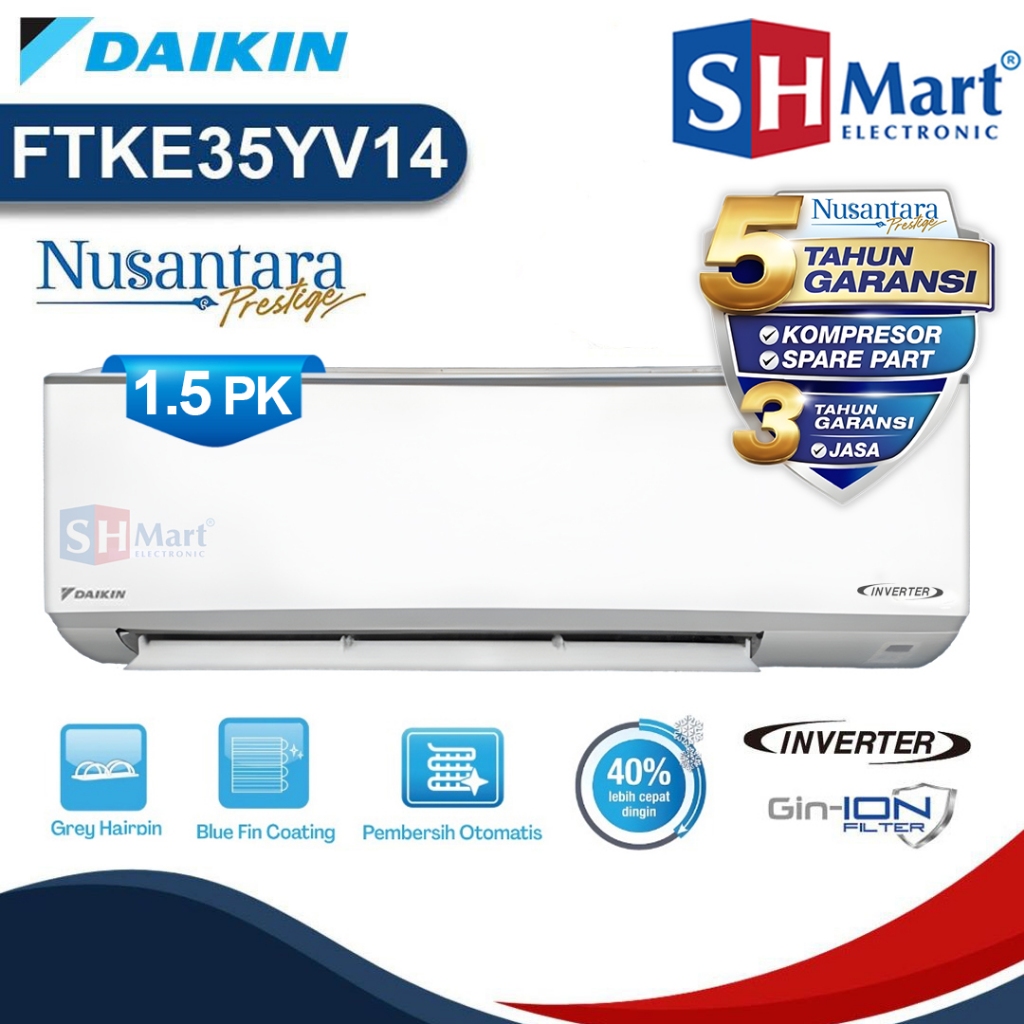 AC DAIKIN 1.5 PK BETA INVERTER FTKE35YV / FTKE-35YV NUSANTARA PRESTIGE GARANSI RESMI (MEDAN)