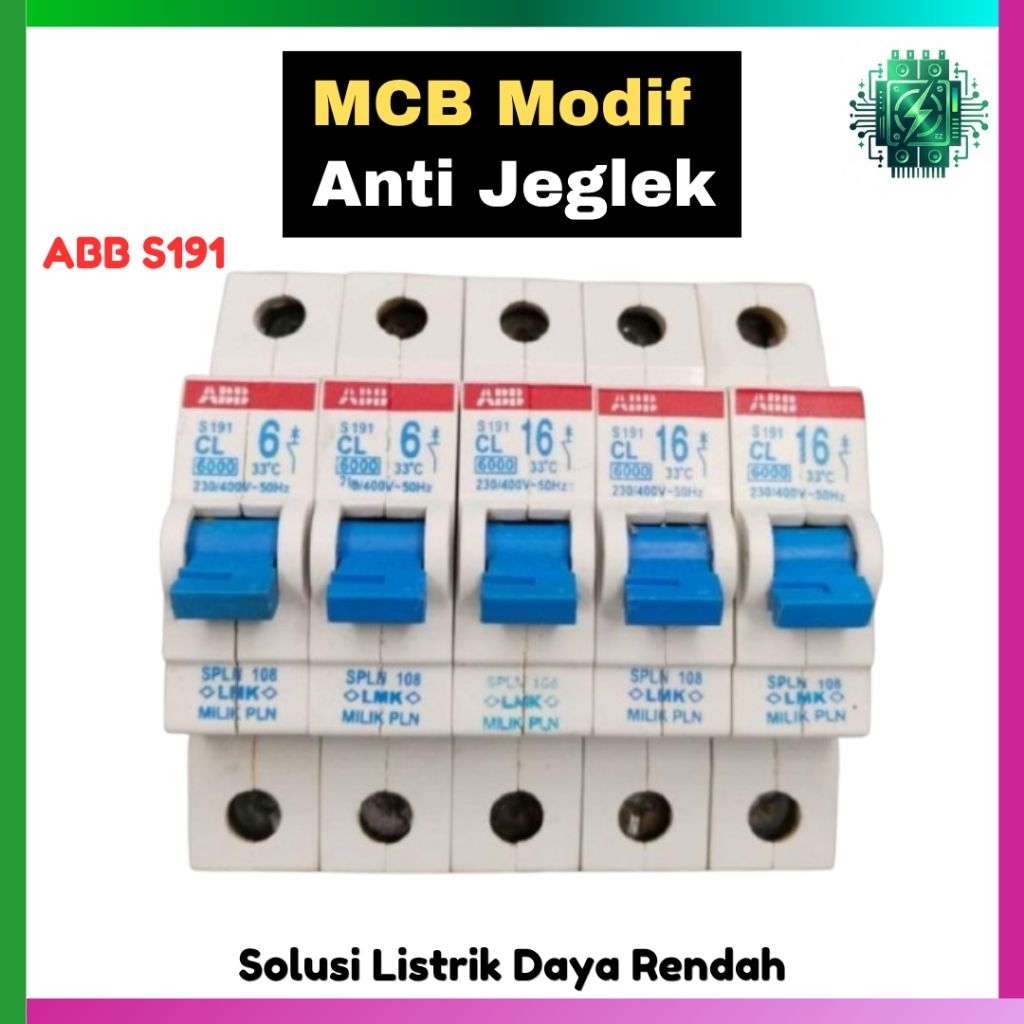 MCB MODIF PLN ABB S191 anti jeglek