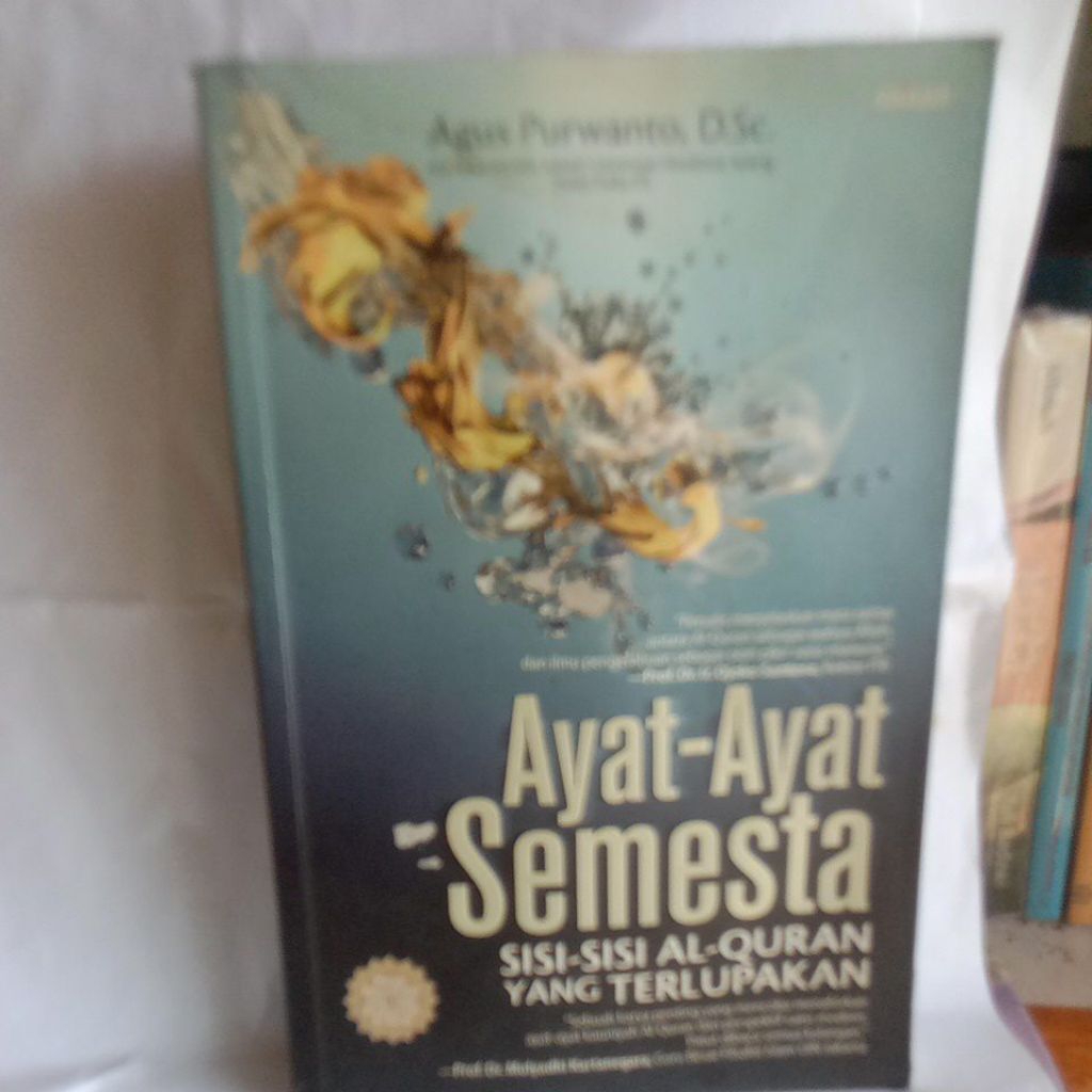 AYAT AYAT SEMESTA,Sisi-sisi Al-Qur'an yang terlupakan