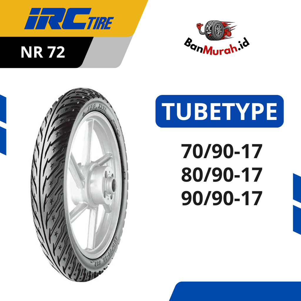 Ban Luar Motor IRC NR72 Ukuran 70/90 80/90 90/90 Ring 17 TUBETYPE (NON TUBELESS)
