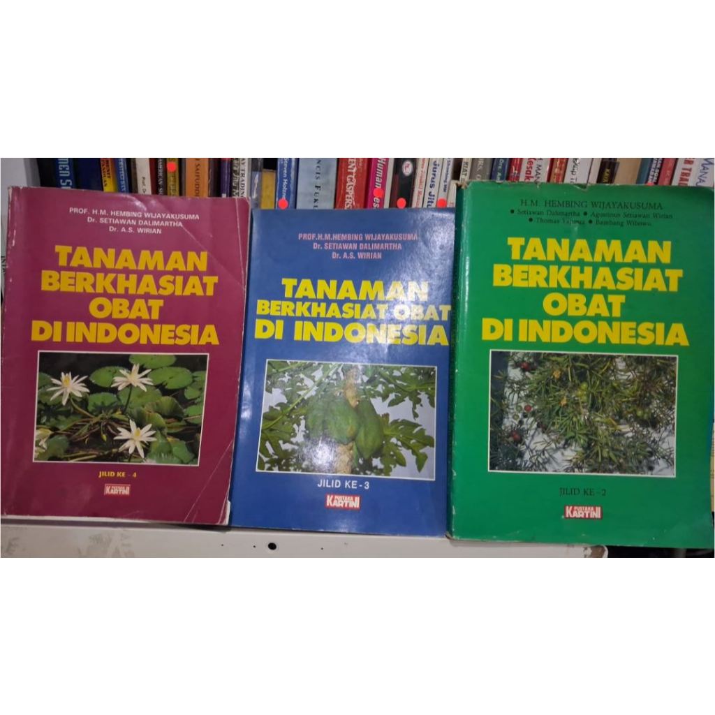 Tanaman Berkhasiat Obat Di Indonesia, by H.M. Hembing Wijayakusuma