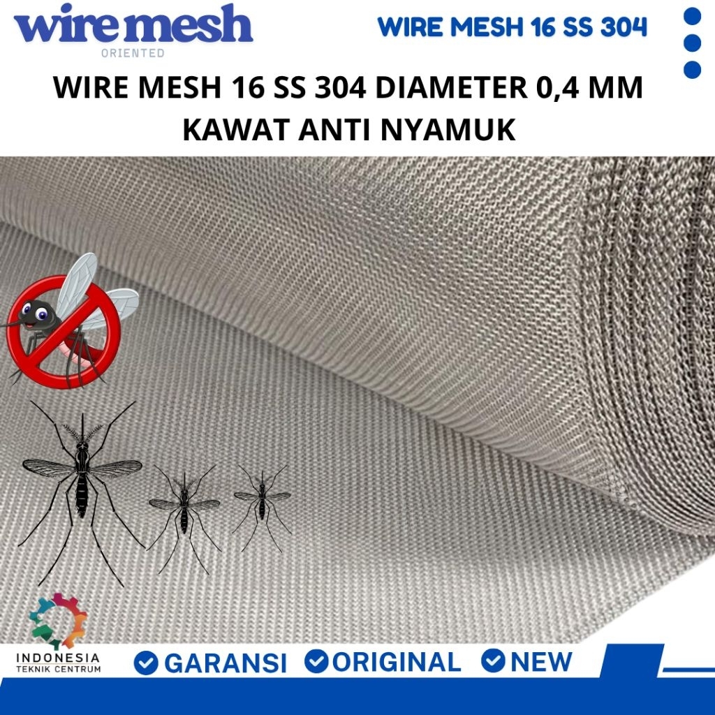 Wire Mesh 16 SS 304 Diameter 0,4 mm Wire Mesh Anti Nyamuk