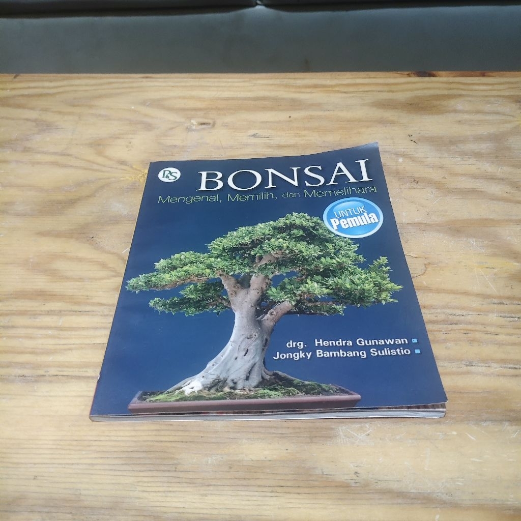 Buku Bonsai Mengenal Memilih dan Memelihara untuk Pemula