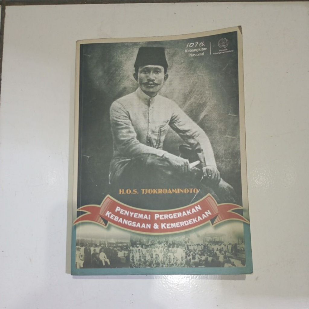 Penyemai Pergerakan Kebangsaan & Kemerdekaan / H.O. S Tjokroaminoto