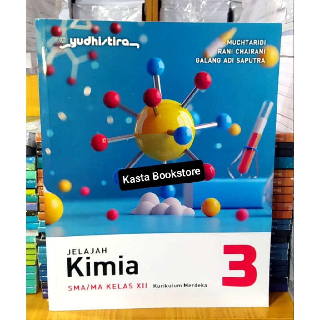 Buku Jelajah Kimia Kelas 12 SMA Kurikulum Merdeka Yudhistira
