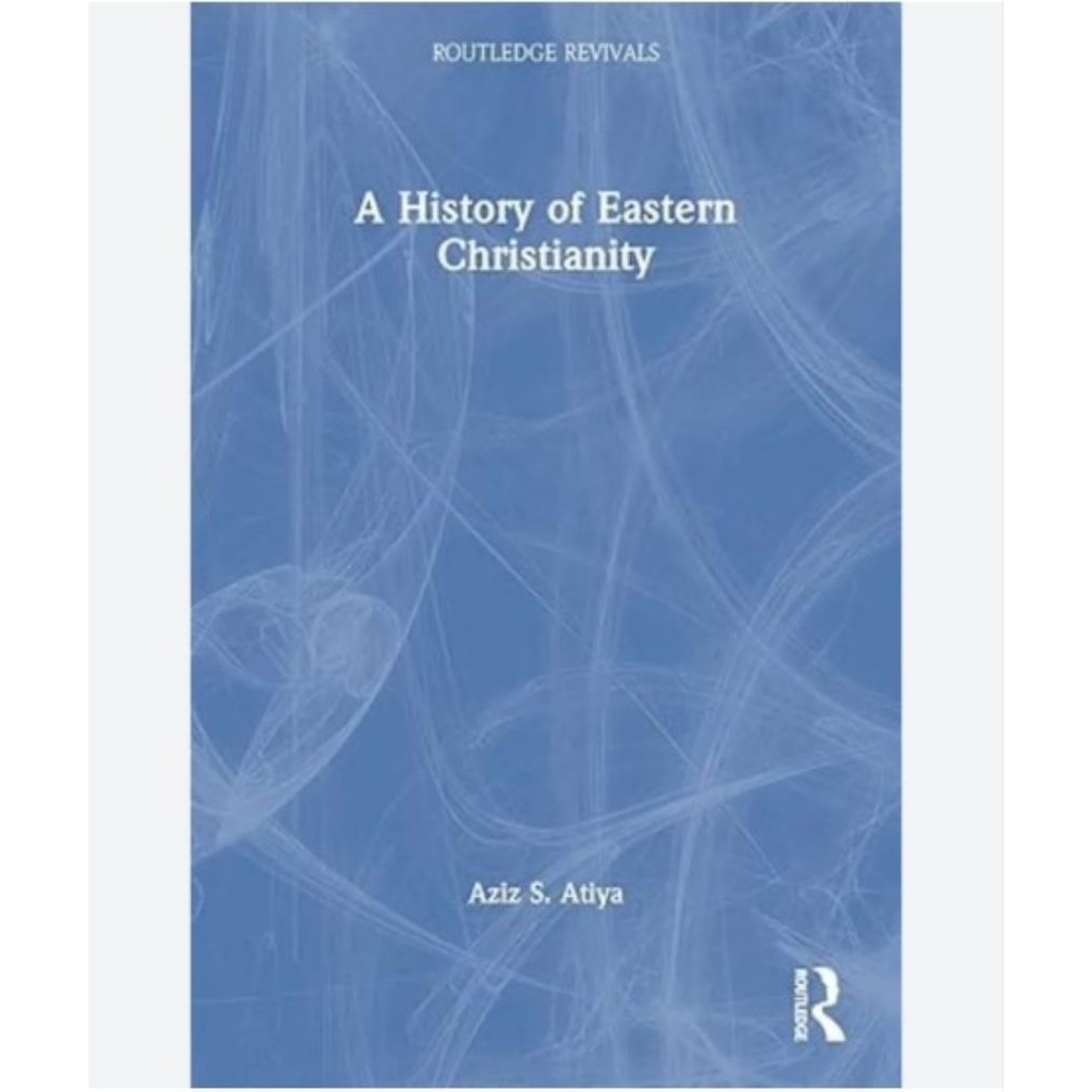 Buku A History of Eastern Christianity