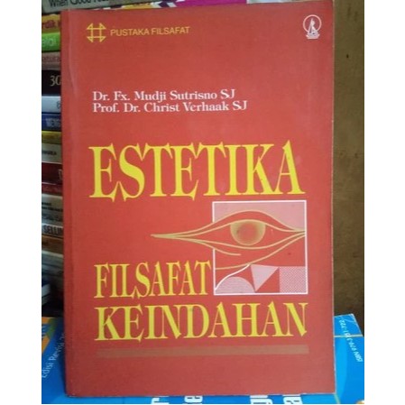 ESTETIKA FILSAFAT KEINDAHAN - mudji sutrisno