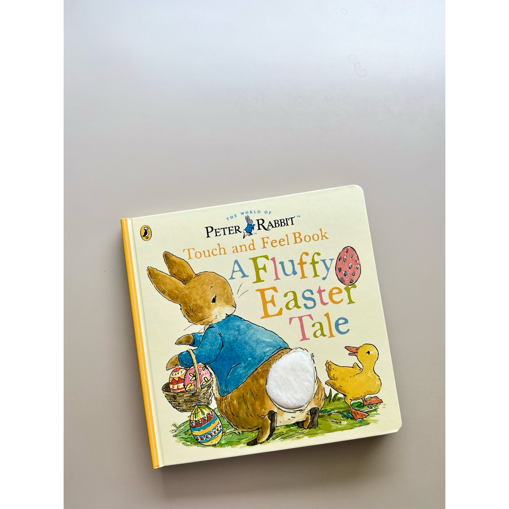 The World of Peter Rabbit - A Fluffy Easter Tale  Touch and Feel Book