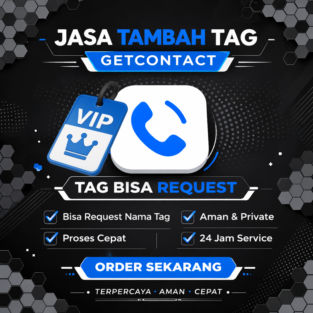[VIP] Jasa Tambah Tag GetContact Murah | Request Nama | Aman & Cepat | Tag Nomor HP | Tambah Nama Ko