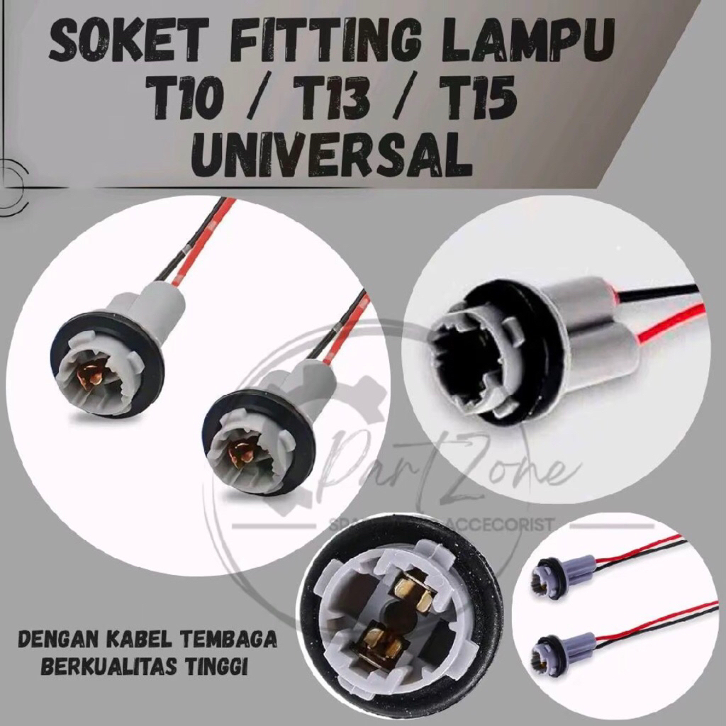 soket fitting lampu T10 / T13 / T15 set kabel / soket bohlam t10 / t13 / t15 universal set kabel