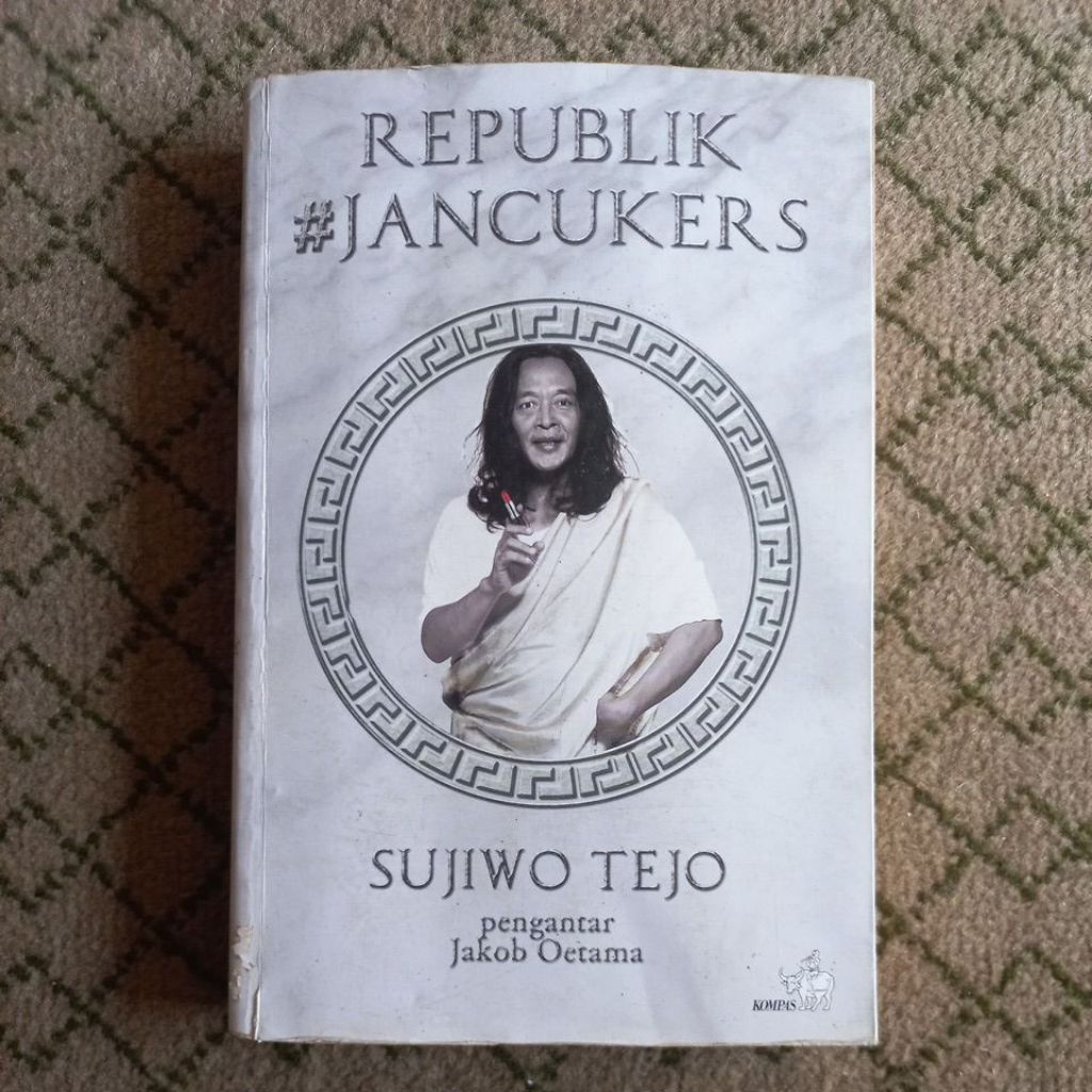 REPUBLIK #JANCUKERS. SUJIWO TEJO