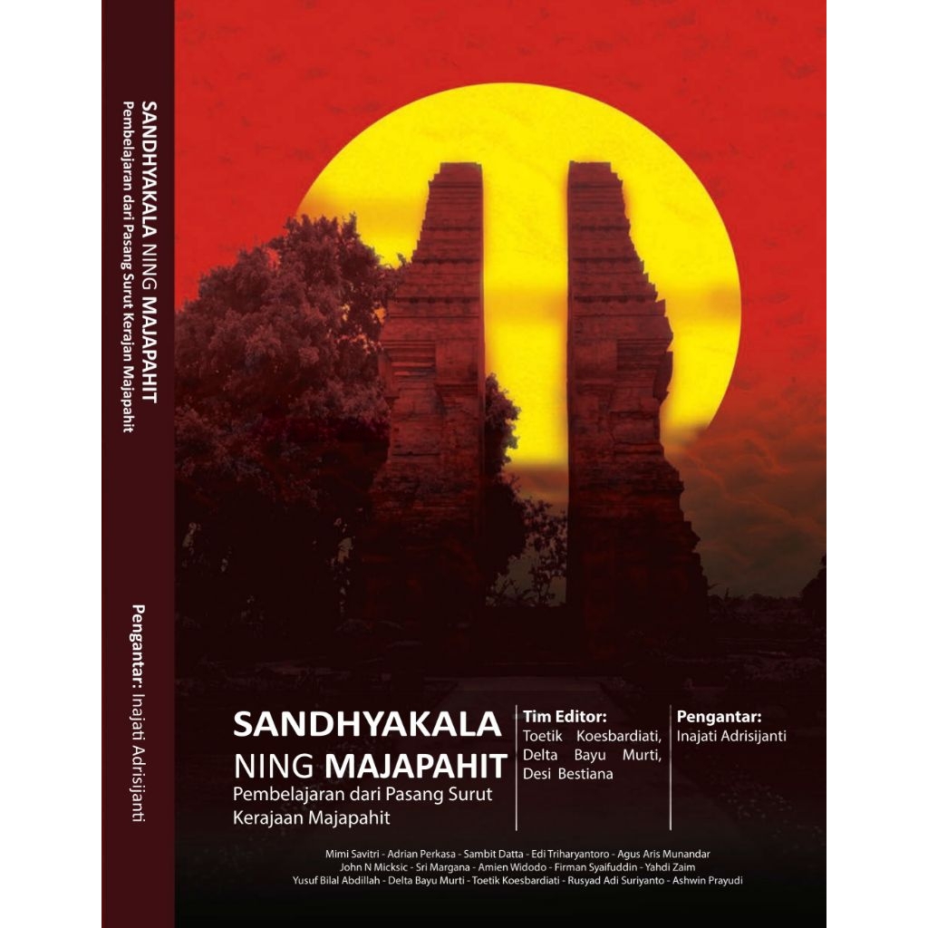 Buku Sandhyakala Ning Majapahit Pembelajaran dari Pasang Surut Kerajaan Majapahit