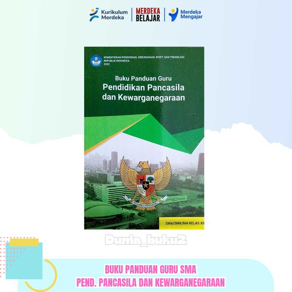 BUKU GURU PKN KELAS 12 KURIKULUM PENGGERAK-MERDEKA SMA/SMK/MA