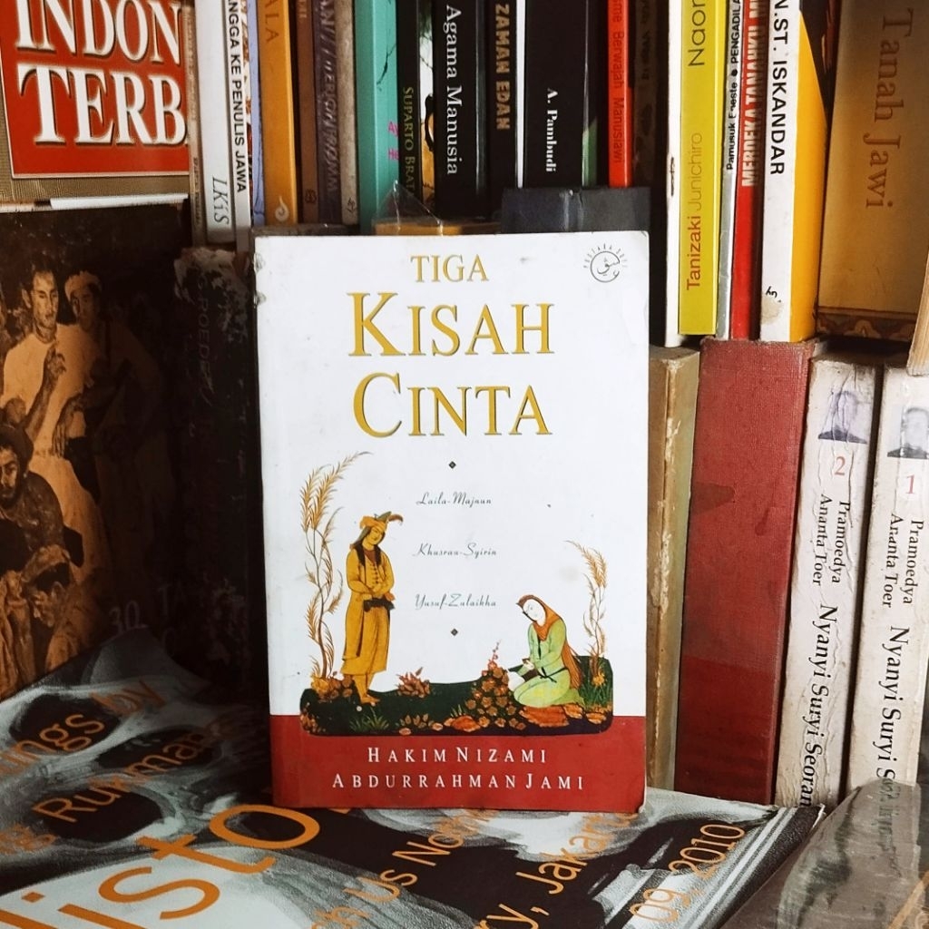 Buku Tiga Kisah CintaLaila majnun, khusrau syirin, yusuf zulaikhaOleh Hakim Nizami & Abdurrahman Jam