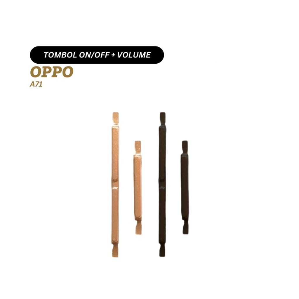 Tombol On/Off & Volume Oppo A71 I Tombol Luar Power & Volume naik Turun I Reffil Tombol Hp | Pernik 