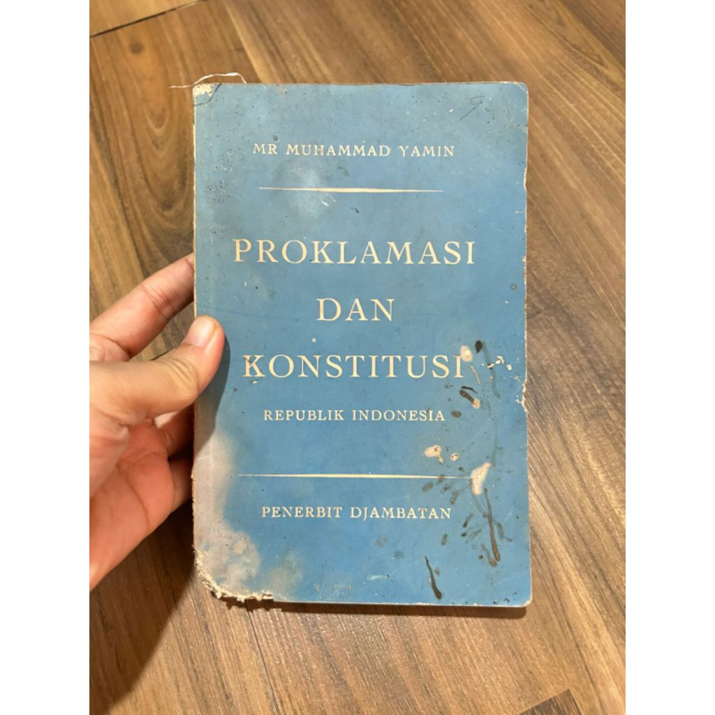 Buku Proklamasi dan Konstitusi Republik Indonesia oleh MR MUHAMMAD YAMIN