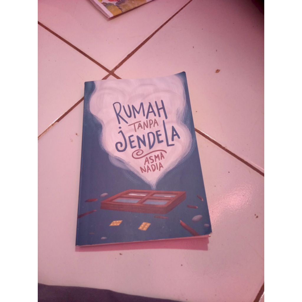 buku novel asma Nadia rumah tanpa jendela
