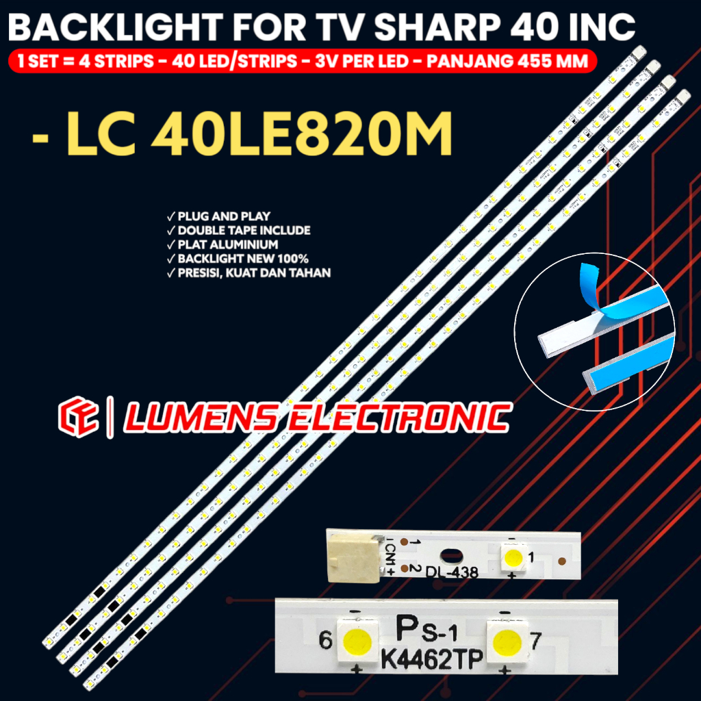 BACKLIGHT TV SHARP 40 INCH LC-40LE820M 40LE820 40LE820M LAMPU BL LED 40LE K4462TP