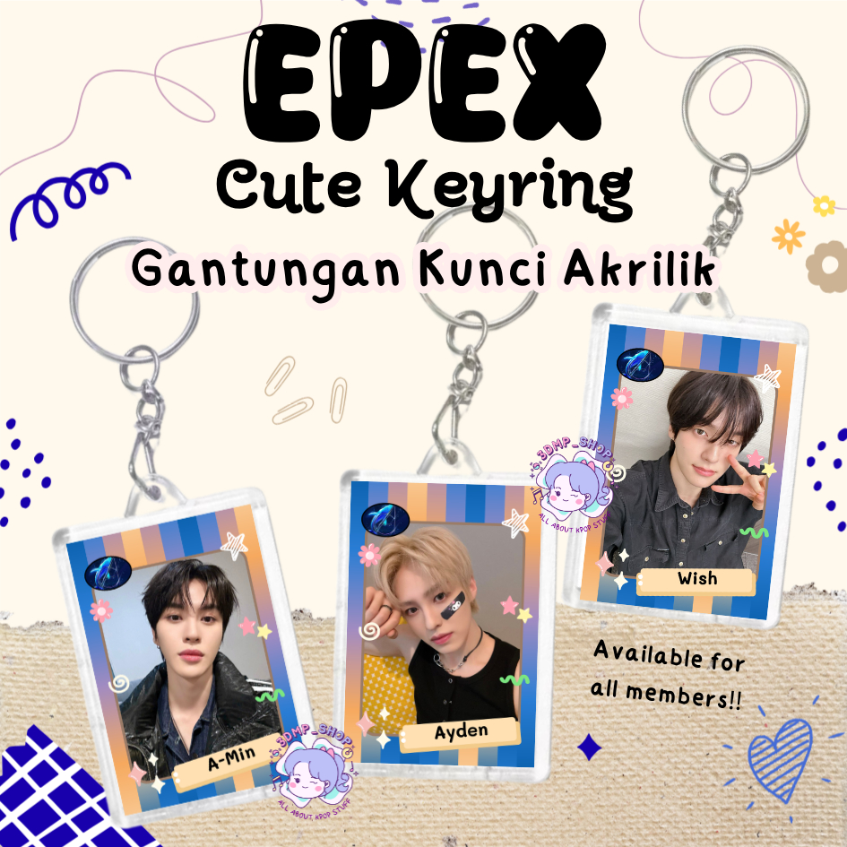Gantungan Kunci Keychain Ganci Akrilik Epex Wish Keum Mu A-Min BaekSeung Ayden Yewang Jeff