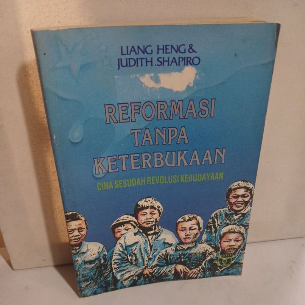 Buku REFORMASI TANPA KETERBUKAAN: Cina Sesudah Revolusi Kebudayaan