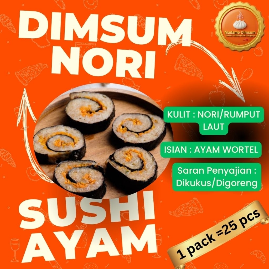 (VARIAN DIMSUM AYAM NORI SUSHI AYAM)(HARGA PERPACK isi 25 pcs).. Pabrik Dimsum frozen food !! Dimsum