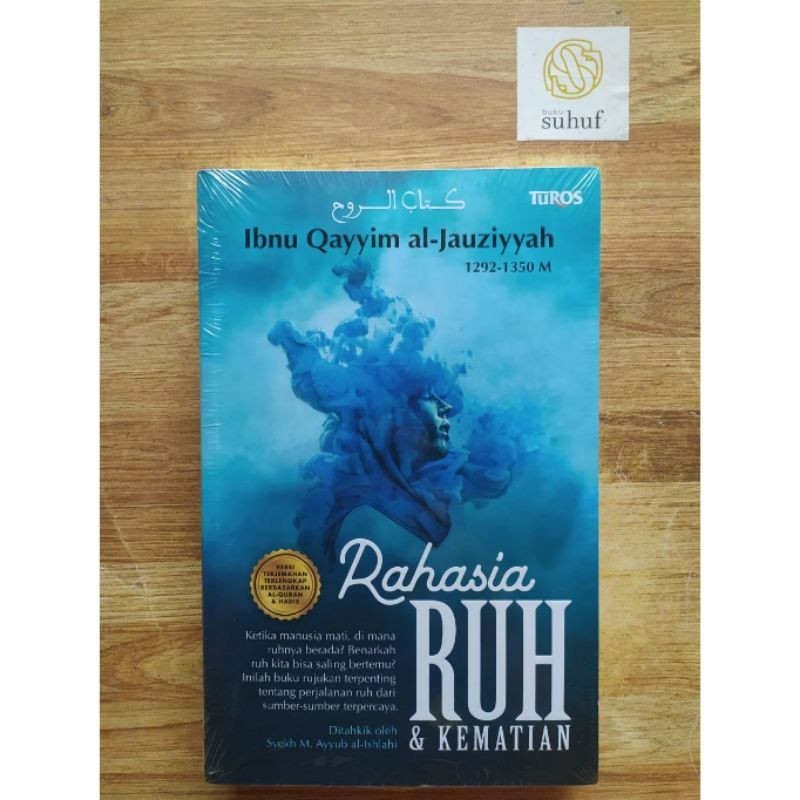 Rahasia Ruh & Kematian - Ibnu Qayyim Al Jauziyyah