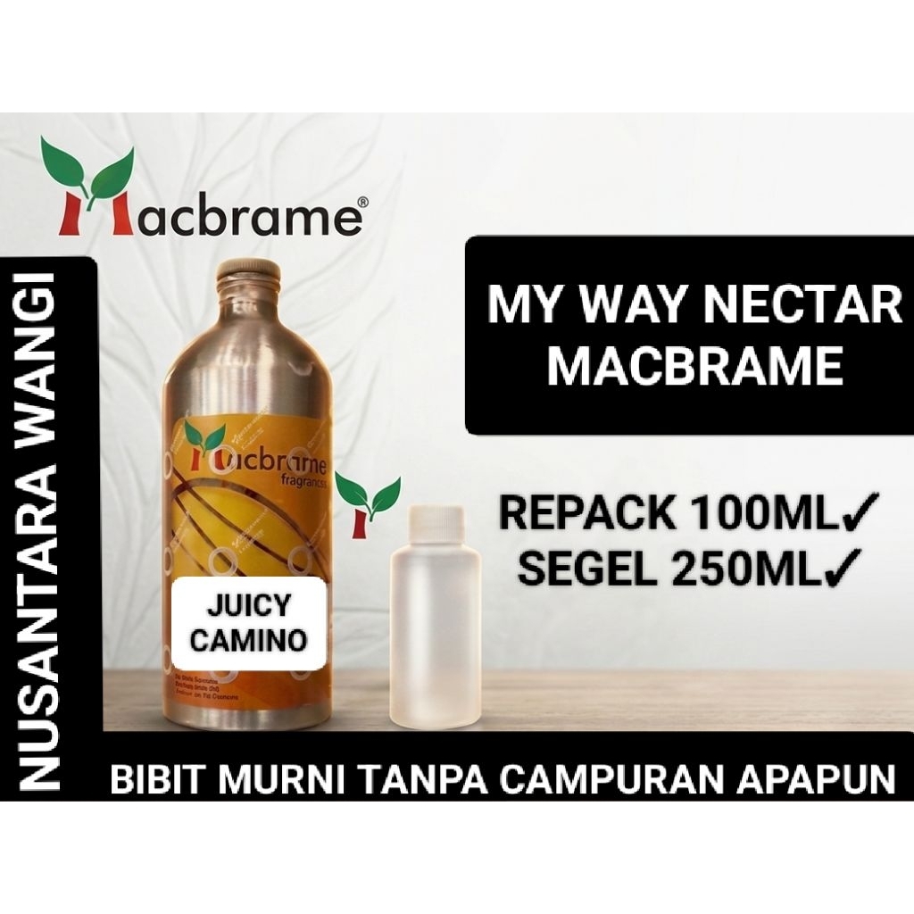 JUICY CAMINO MACBRAME 100ML & SEGEL 250ML / BIBIT PARFUM MURNI SEGEL PABRIK AROMA MY WAY NECTAR by M