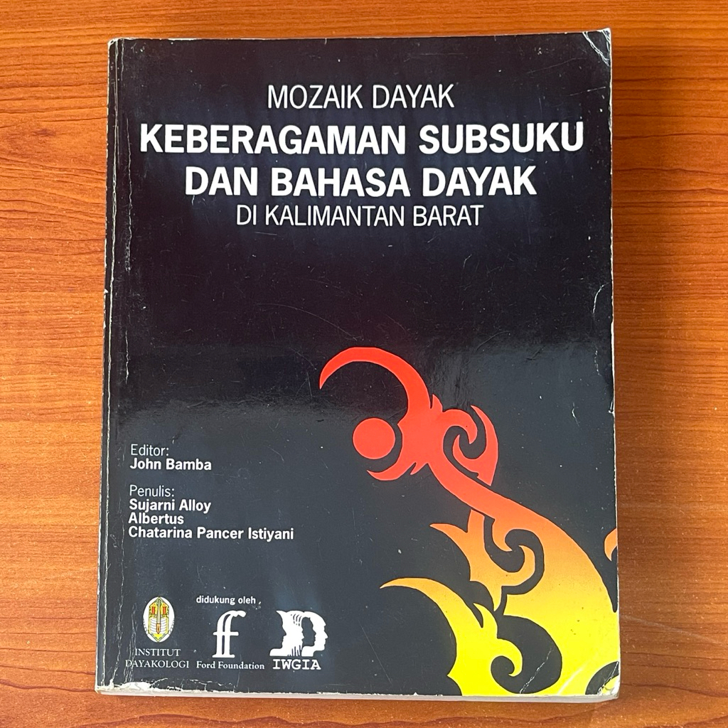 Buku MOZAIK DAYAK KEBERAGAMAN SUBSUKU DAN BAHASA DAYAK DI KALIMANTAN BARAT
