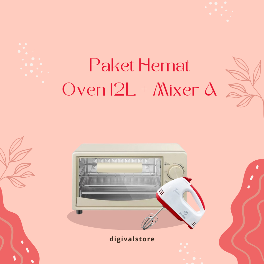 Paket Hemat Oven Listrik Mini 12Liter Free Mixer Tipe A-001