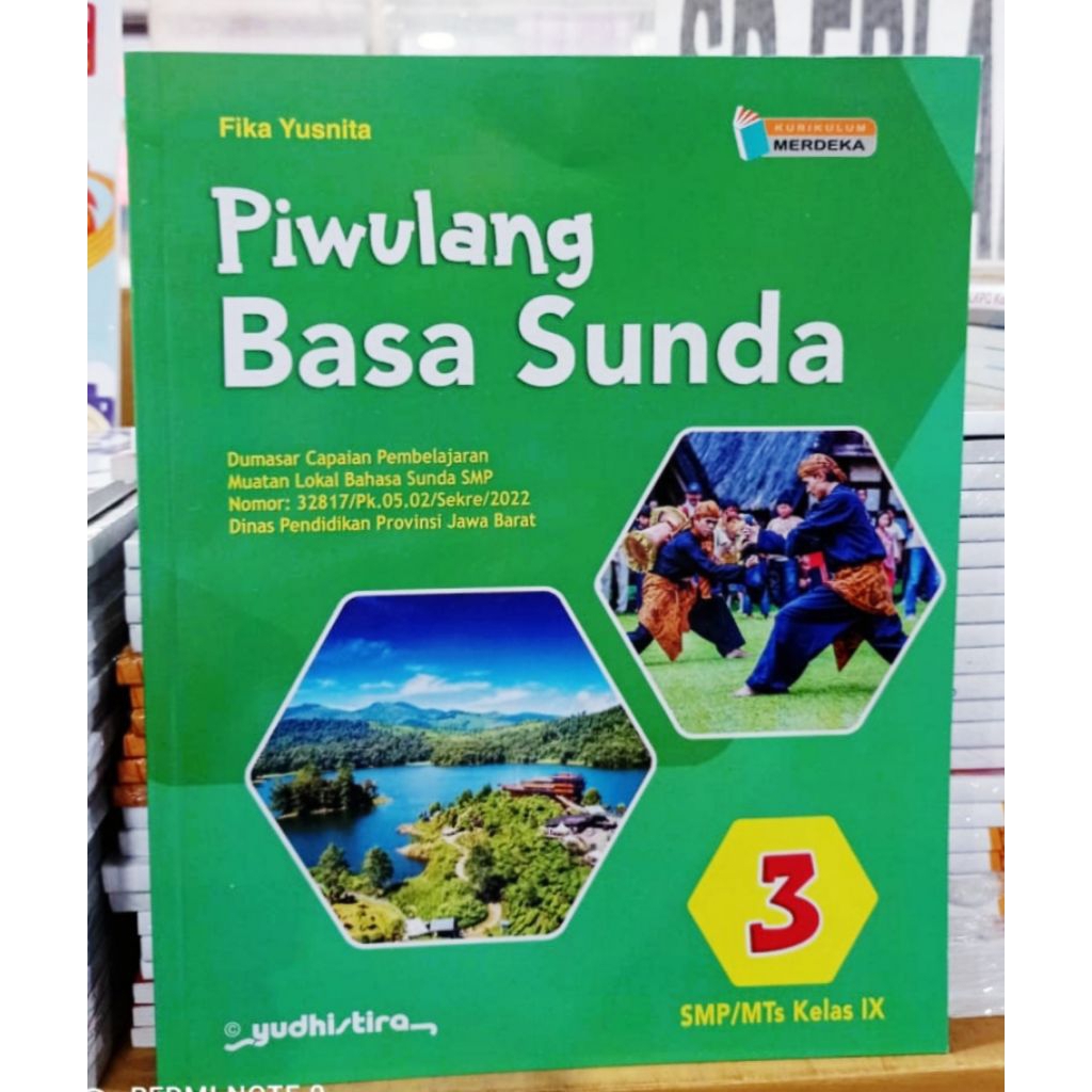 Buku Piwulang Basa Sunda Kelas 9 SMP Kurikulum Merdeka Yudhistira