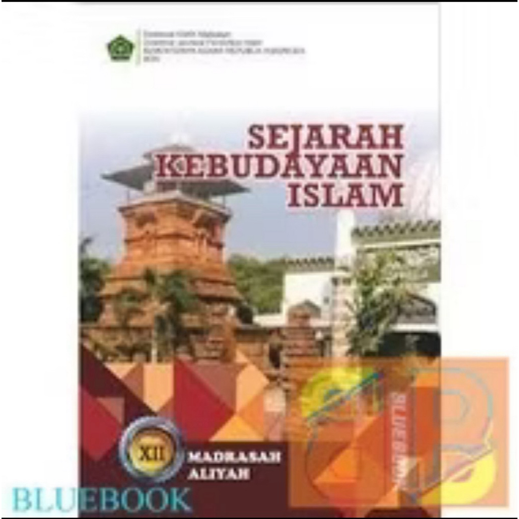 SEJARAH KEBUDAYAAN ISLAM KELAS 12