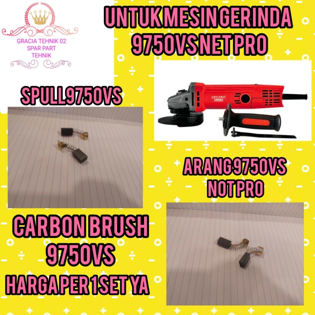 CARBON BRUSH GURINDA NRT PRO 9750VS  CARBON BRUSH GERINDA 4" 9750 VS ARANG MESIN GERINDA 9750VS PROM