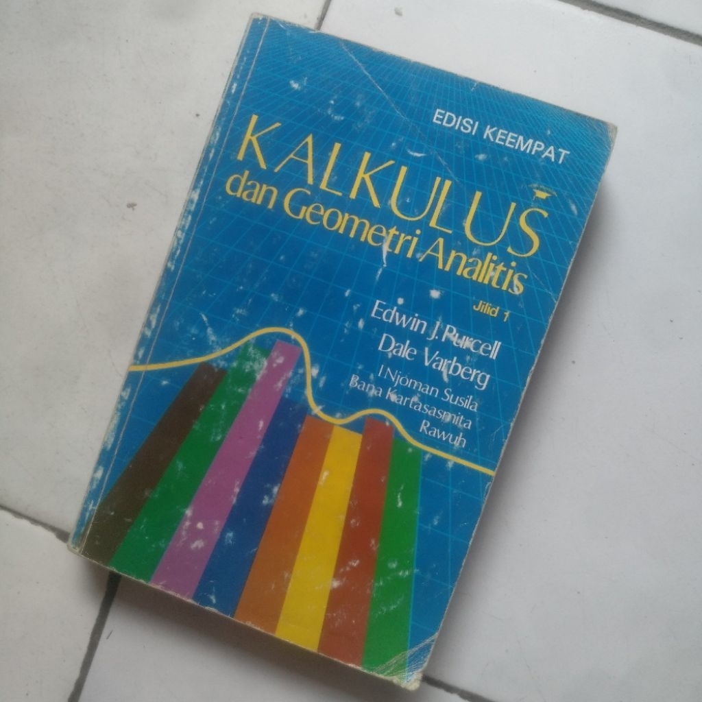 ( ORIGINAL ) BUKU KALKULUS DAN GEOMETRI ANALITIS JILID 1 EDISI KEEMPAT - EDWIN J. PURCELL