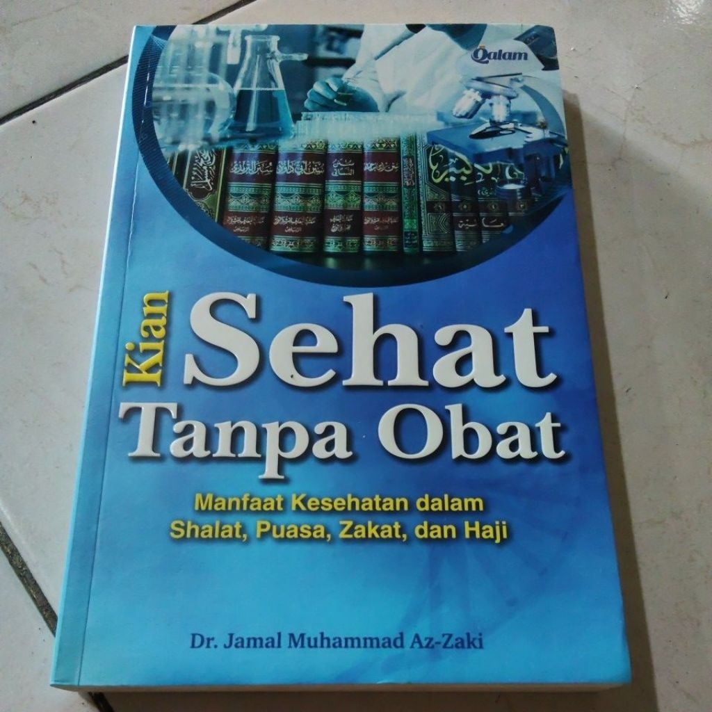 OBRAL Buku BACAAN ISLAMI / ISLAM / AGAMA ISLAM / SEHAT TANPA OBAT PUASA / SHOLAT / HADIS / KHOTBAH /