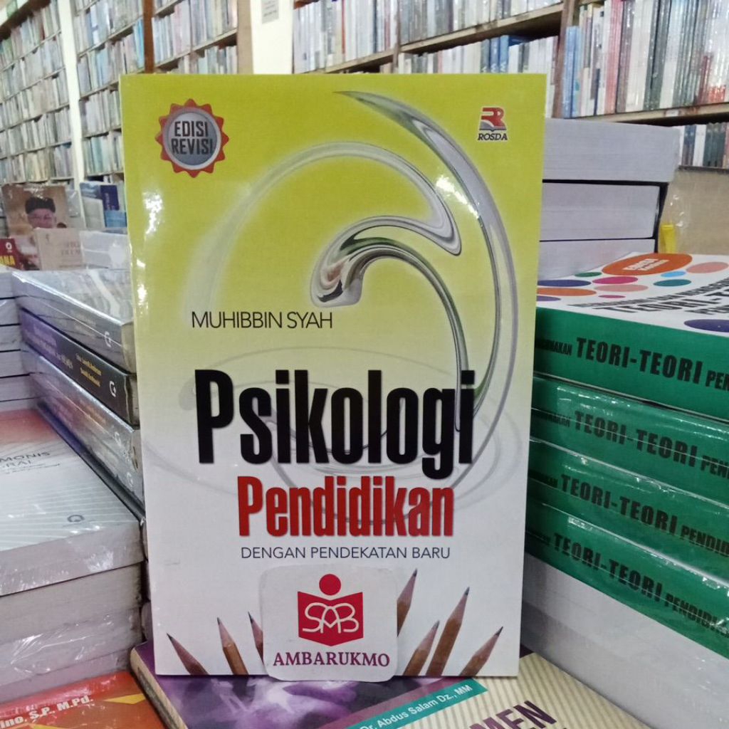 Psikologi Pendidikan Dengan Pendekatan Baru - Muhibbin Syah