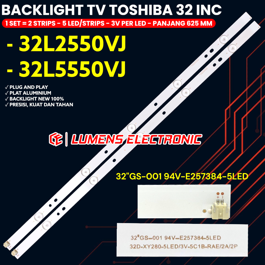 BACKLIGHT TV TOSHIBA 32 INCH 32L2550VJ 32L5550VJ 32L STV320AL0_REV03_5LED_141217