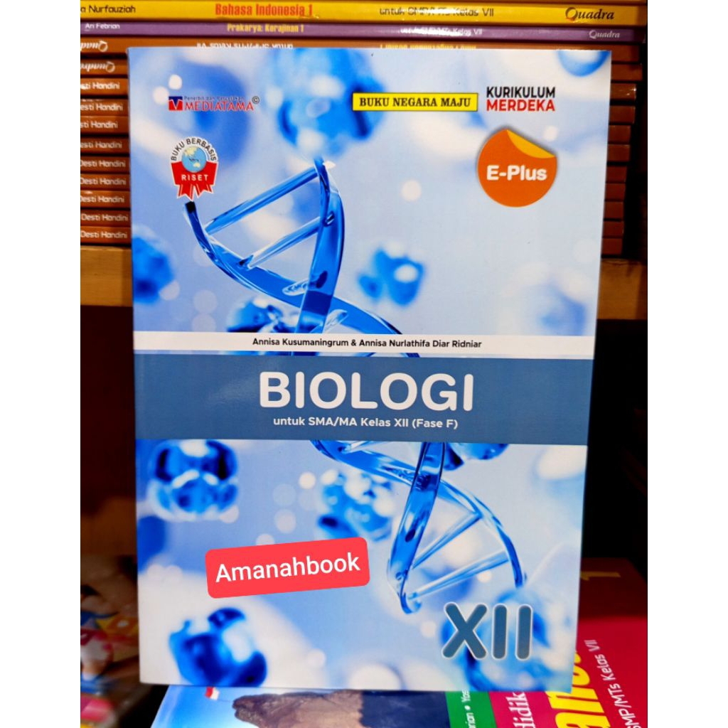 E Plus Biologi SMA Kelas 12 Kurikulum Merdeka Mediatama