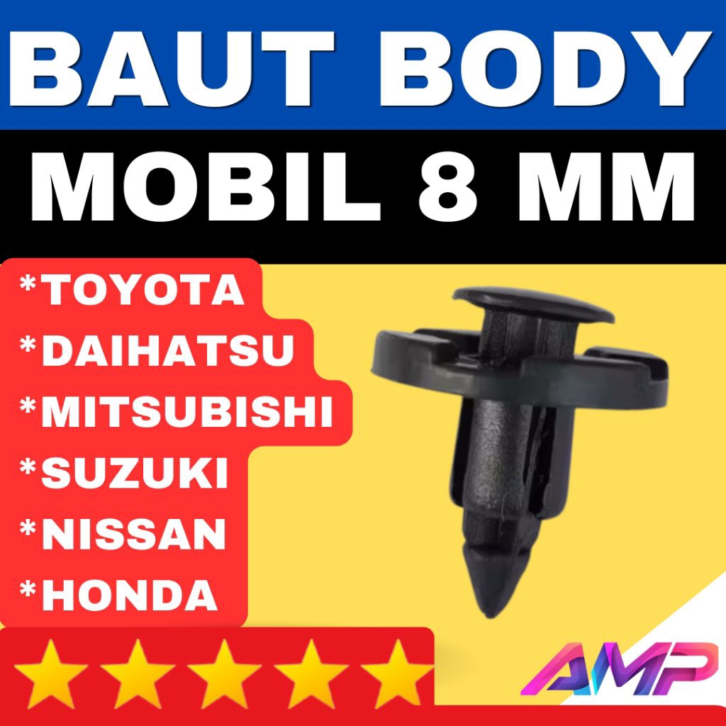 KANCING BAUT BODY 8 MM MOBIL MURAH KLIP BEMPER BUMPER KANCING KLIP XENIA BRIO RUSH TERIOS AGYA AYLA 