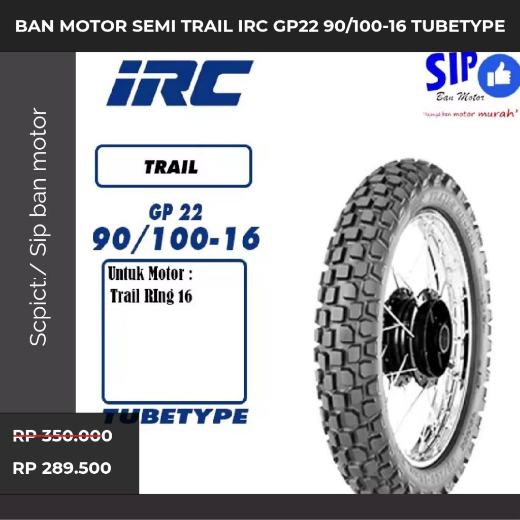 Promo  Ban motor semi trail IRC GP22 90 100 ring 16 tubetype