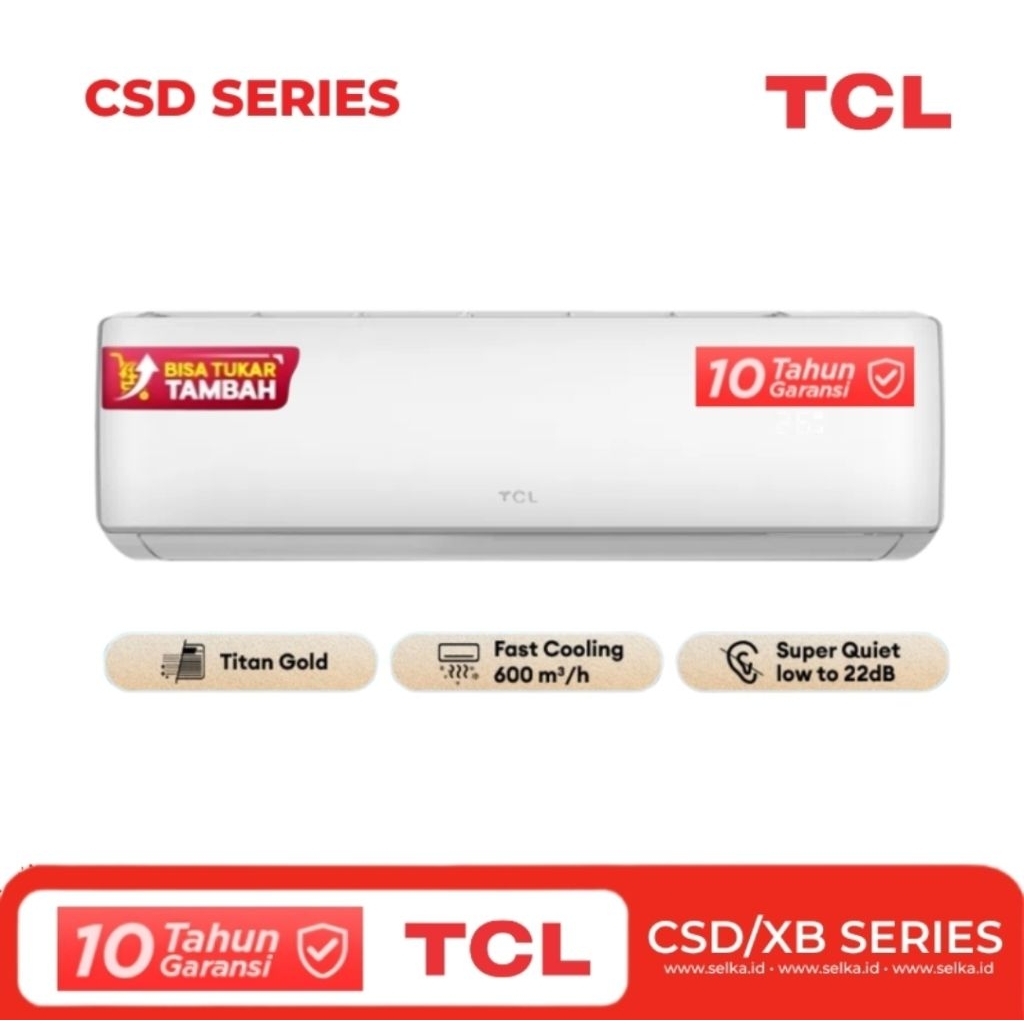 [FREE PASANG] AC TCL 05CSD/XSS LOW WATT 330W