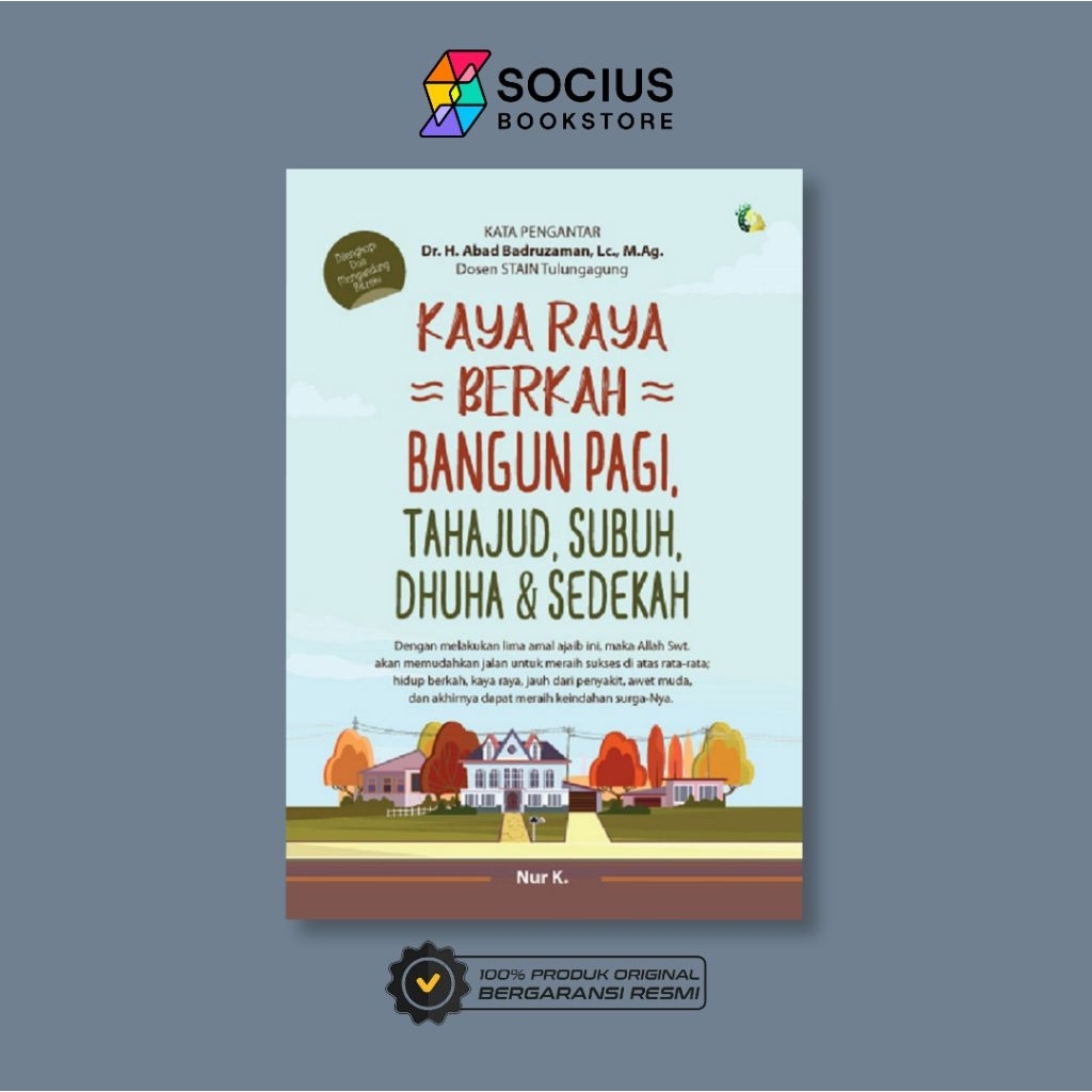 BUKU KAYA RAYA BERKAH BANGUN PAGI, TAHAJUD, SUBUH, DHUHA & SEDEKAH